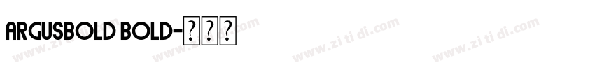 ArgusBold Bold字体转换
